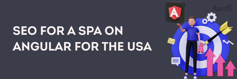 SEO for a SPA on Angular for the USA