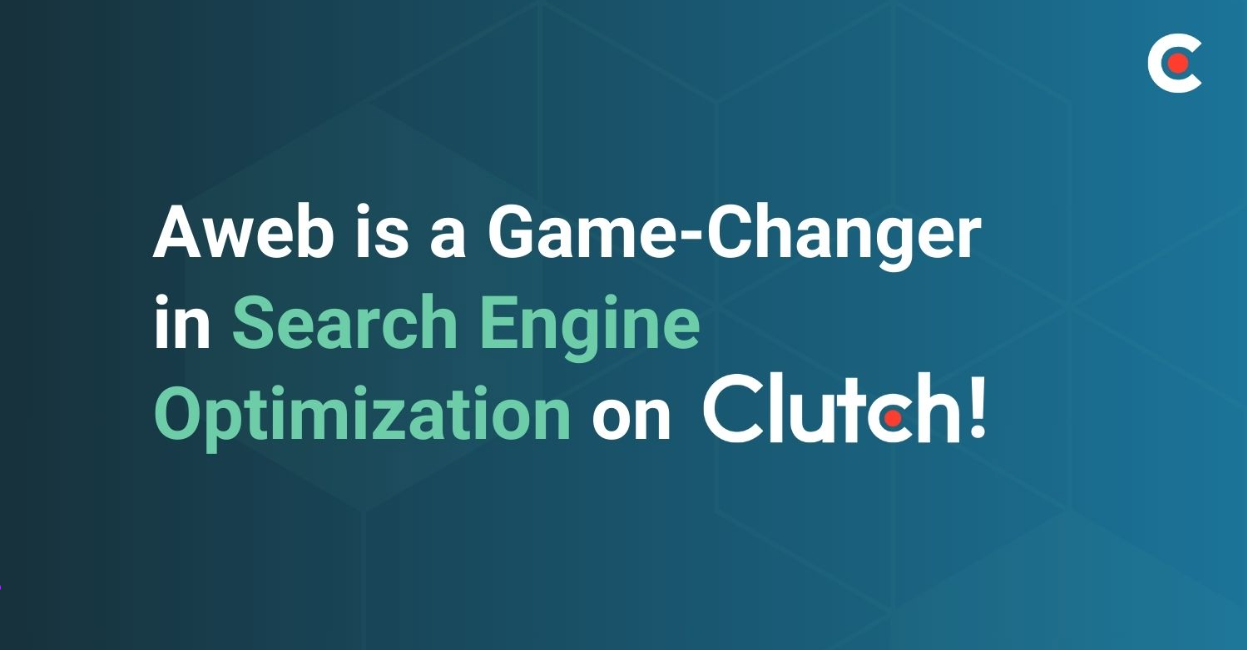 Aweb Makes a Mark as an Industry Game-Changer on Clutch